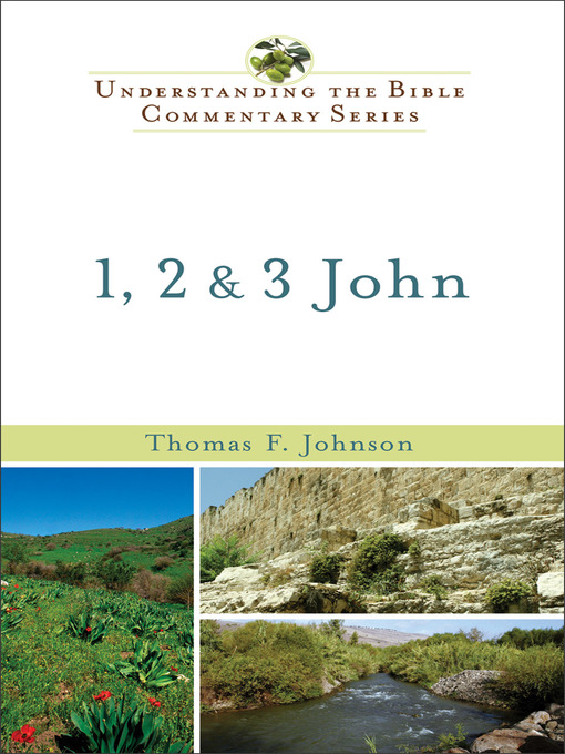 Title details for 1, 2 & 3 John by Thomas F. Johnson - Available